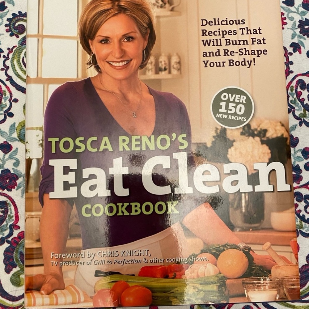 Tosca Reno's Eat Clean Cookbook